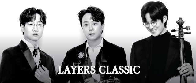 피아니스트 강대명(DMK), 바이올리니스트 김재영(JAY), 객원 첼리스트 박건우로 구성된 레이어스 클래식
